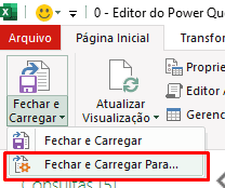 power query fechar e carregar